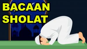 Urutan Bacaan Sholat Latin dan Arab
